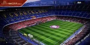 Sân Camp Nou Top 5 sân bóng đá lớn nhất thế giới